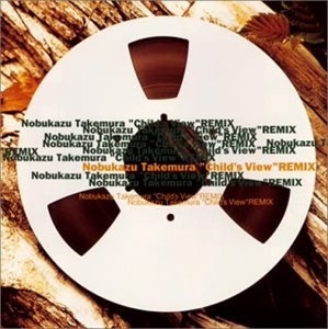 descargar álbum Download Nobukazu Takemura - Childs View Remix album