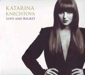 Katarína Knechtová - Love And Regret album cover