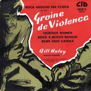 Bill Haley And His Comets - Graine De Violence