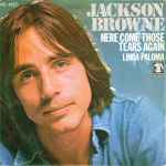 Jackson Browne – Here Come Those Tears Again (1977, Vinyl