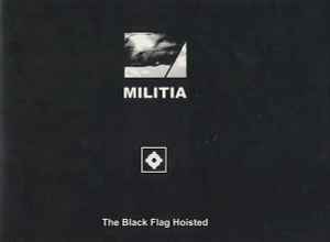 The Black Flag Hoisted - Militia