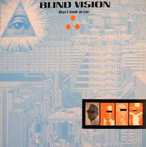 Blind Vision - Don't Look At Me