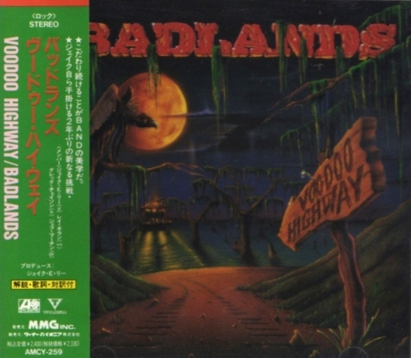 Badlands = バッドランズ – Voodoo Highway = ヴードゥー・ハイウェイ