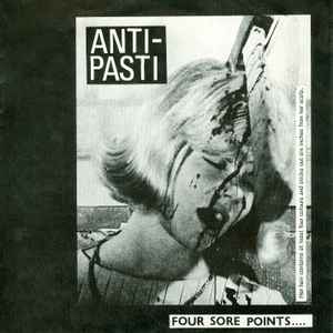 Anti-Pasti - Four Sore Points....