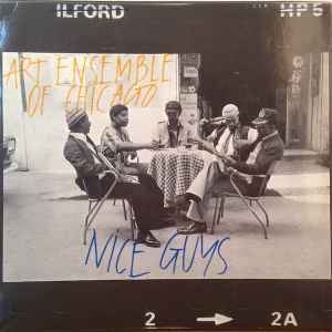 The Art Ensemble Of Chicago - Nice Guys album cover