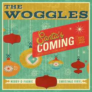 The Woggles - Santa's Coming album cover
