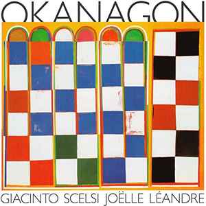 Okanagon - Giacinto Scelsi - Joëlle Léandre