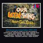 The Fania All-Stars - Our Latin Thing = Nuestra Cosa (Original 