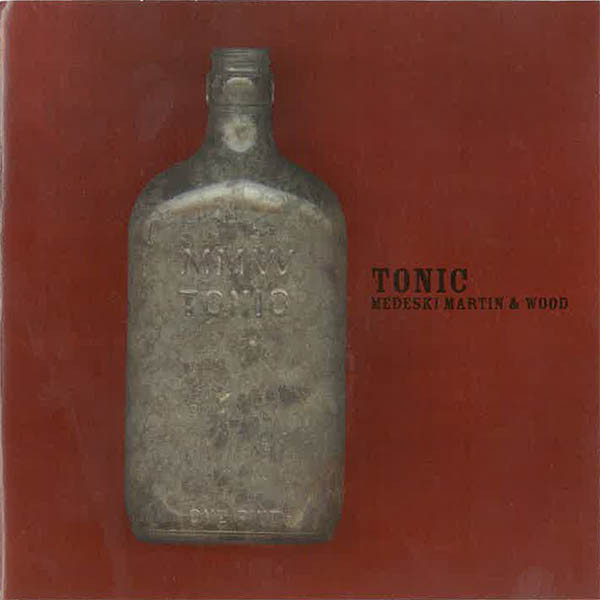 Medeski Martin & Wood – Tonic (IMS Pressing, CD) - Discogs