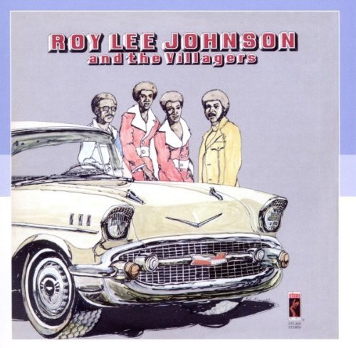 Roy Lee Johnson & The Villagers – Roy Lee Johnson & The Villagers 