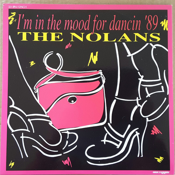 The Nolans – I'm In The Mood For Dancing '89 (1989, Vinyl) - Discogs