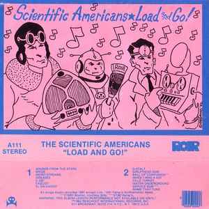 The Scientific Americans - Load And Go!