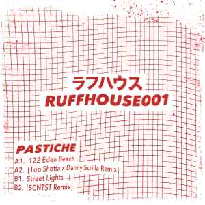Pastiche (4) - RUFFHOUSE001 album cover