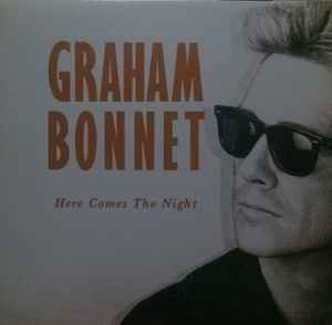 Graham Bonnet - Here Comes The Night album cover