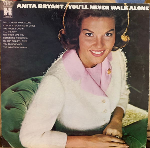 Anita Bryant – You'll Never Walk Alone (1972, Vinyl) - Discogs