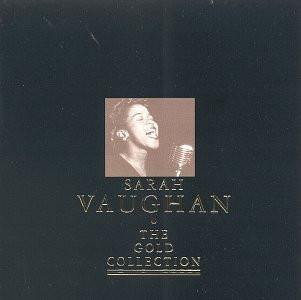 Sarah Vaughan – The Gold Collection (1997, CD) - Discogs