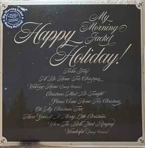 My Morning Jacket - Happy Holiday! album cover