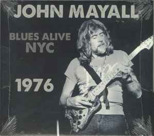 John Mayall - Blues Alive NYC 1976 album cover