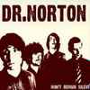 Dr.Norton* - Won't Remain Silent