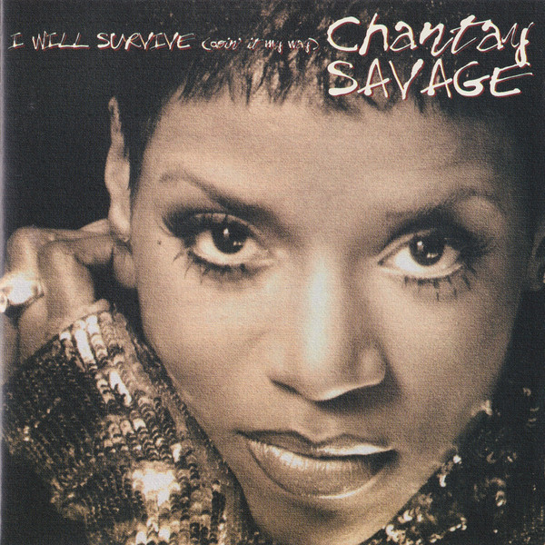 Chantay Savage – I Will Survive (Doin' It My Way) (1996, Vinyl