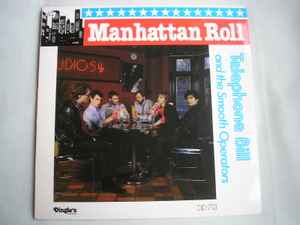 Telephone Bill And The Smooth Operators - Manhattan Roll album cover