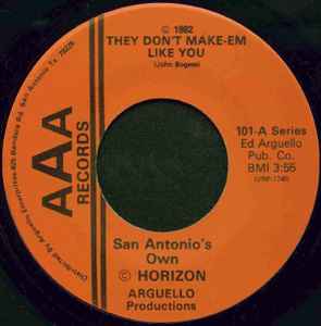 They Don't Make-Em Like You / Alone Together - San Antonio's Own Horizon