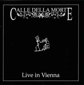 Calle Della Morte - Live In Vienna album cover
