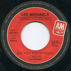 Lee Michaels – Do You Know What I Mean / Can I Get A Witness (Vinyl) -  Discogs