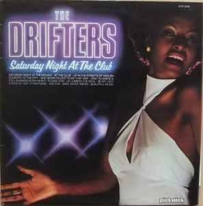 The Drifters - Saturday Night At The Club album cover