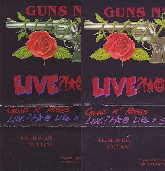 Guns N' Roses – Live ?!☆@ Like A Suicide (1986, Cassette) - Discogs