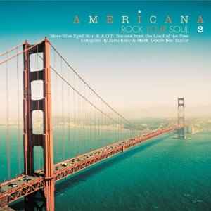 Various - Americana 2 - Rock Your Soul - More Blue Eyed Soul & AOR Sounds From The Land Of The Free album cover