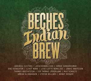 Beches Brew - Beches Indian Brew album cover