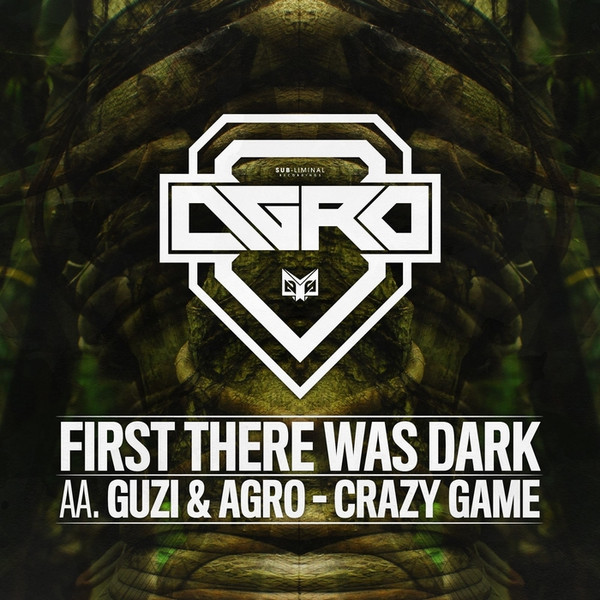 lataa albumi Agro Guzi & Agro - First There Was Dark Crazy Game