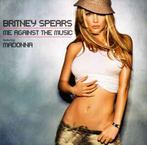 Me Against The Music (Remixes) - Britney Spears Featuring Madonna