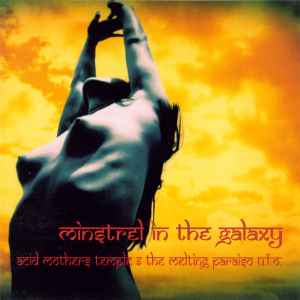 Minstrel In The Galaxy - Acid Mothers Temple & The Melting Paraiso U.F.O.