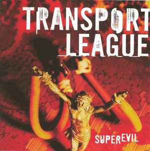 Transport League - Superevil album cover