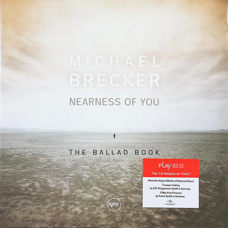 Michael Brecker – Nearness You Ballad Book) (2016, 180 g, Vinyl) - Discogs