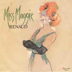 Renaud - Miss Maggie