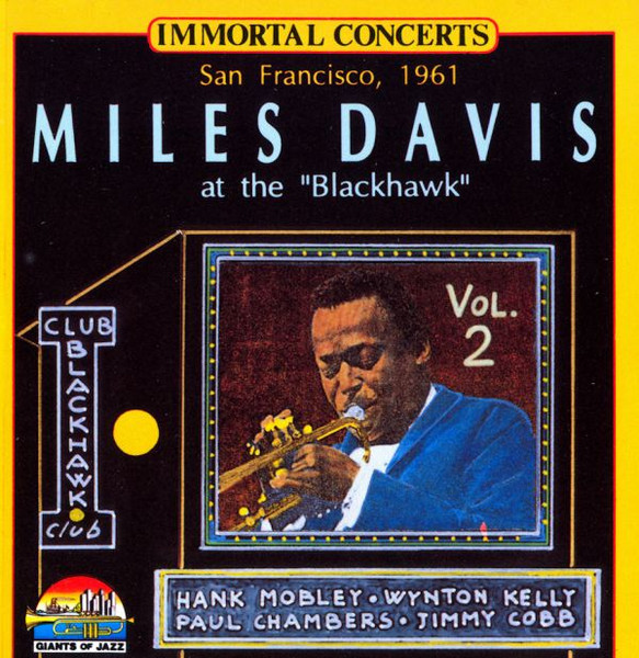 Miles Davis - In Person, Saturday Night At The Blackhawk, San