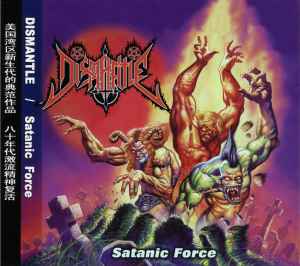 Dismantle (2) - Satanic Force