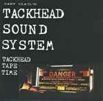 Cover of Tackhead Tape Time, 2004, CD