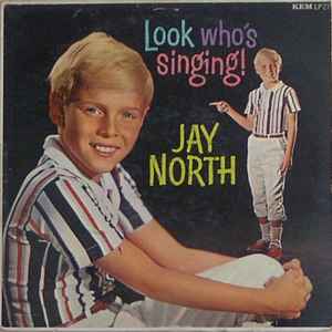 Jay North - Look Who's Singing! album cover