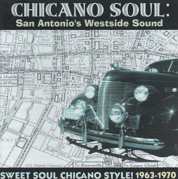 Chicano Soul: San Antonio's Westside Sound (2005, CD) - Discogs