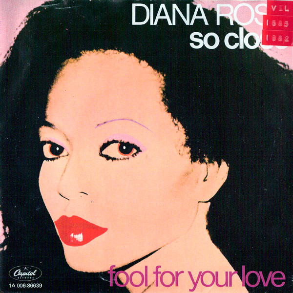 Diana Ross – So Close / Fool For Your Love (1983, Vinyl) - Discogs