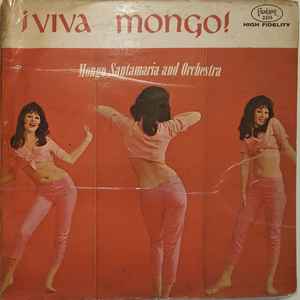 The Mongo Santamaria Orchestra - ¡Viva Mongo! album cover