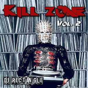 DJ Rectangle - Kill Zone Vol. 2 album cover