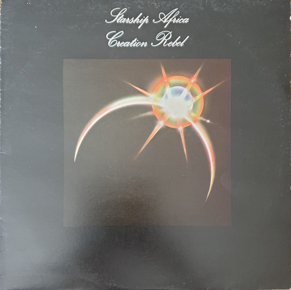 Creation Rebel / Starship Africa 1980年4ADオリジナルLP Creation