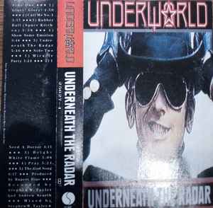 Underworld – Underneath The Radar (1988, Cassette) - Discogs