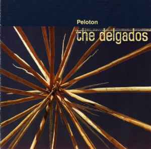 The Delgados Peloton - Cd