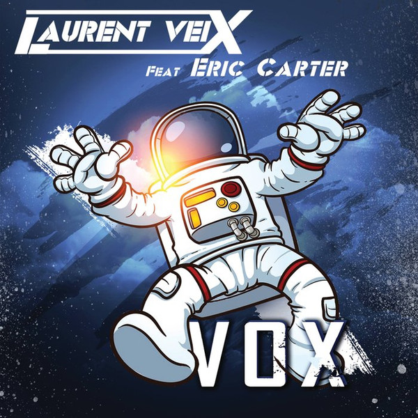 last ned album Laurent Veix Feat Eric Carter - VoX